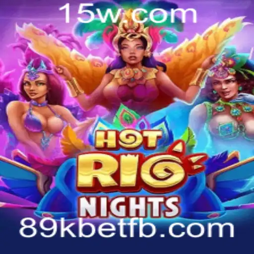 Explorando HotRioNights: Um Mergulho na Diversão com 89kbet