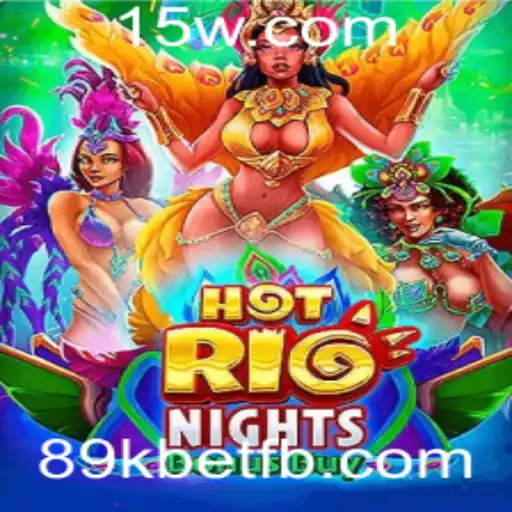 Descubra 'HotRioNightsBonusBuy': O Fascinante Jogo de Cassino da 89kbet